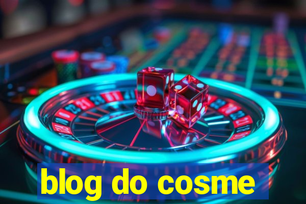blog do cosme